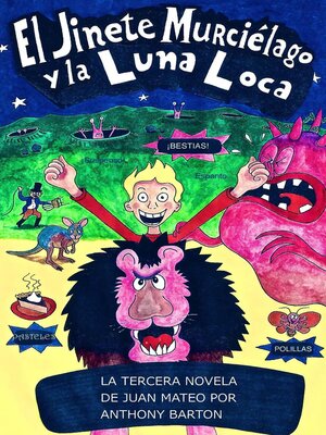 cover image of El Jinete Murciélago y La Luna Loca